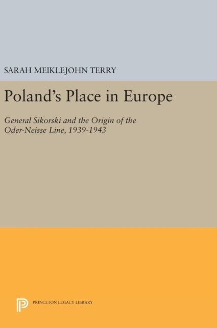 Book cover of: Poland's Place in Europe. By: Sarah Meiklejohn Terry