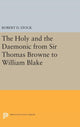 Book cover of: Holy and the Daemonic from Sir Thomas Browne to William Blake. By: Robert D. Stock