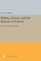 Book cover of: Rights, Justice, and the Bounds of Liberty. By: Joel Feinberg