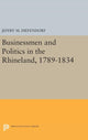 Book cover of: Businessmen and Politics in the Rhineland, 1789-1834. By: Jeffry M. Diefendorf