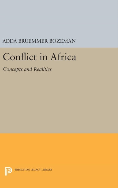 Book cover of: Conflict in Africa. By: Adda Bruemmer Bozeman