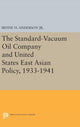 Book cover of: Standard-Vacuum Oil Company and United States East Asian Policy, 1933-1941. By: Anderson, Irvine H., Jr.