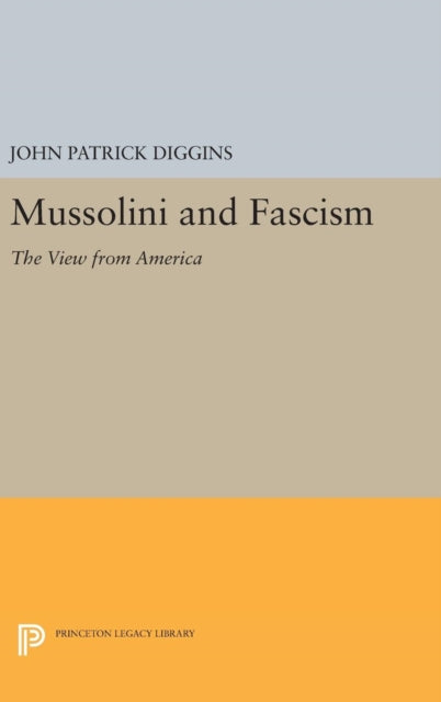 Book cover of: Mussolini and Fascism. By: John P. Diggins
