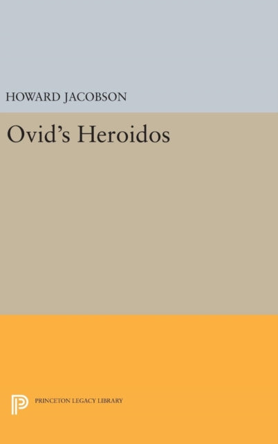 Book cover of: Ovid's Heroidos. By: Howard Jacobson