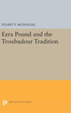 Book cover of: Ezra Pound and the Troubadour Tradition. By: Stuart Y. McDougal
