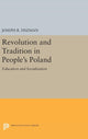 Book cover of: Revolution and Tradition in People's Poland. By: Joseph R. Fiszman