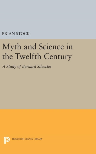 Book cover of: Myth and Science in the Twelfth Century. By: Brian Stock