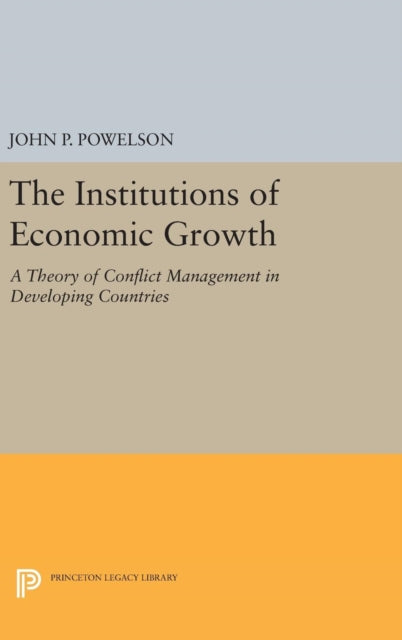 Book cover of: Institutions of Economic Growth. By: John P. Powelson