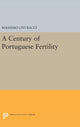 Book cover of: Century of Portuguese Fertility. By: Massimo Livi Bacci