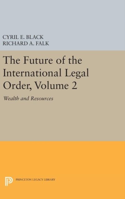 Book cover of: Future of the International Legal Order, Volume 2. By: Cyril E. Black