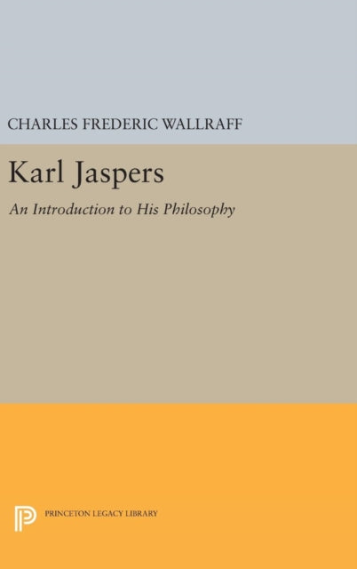 Book cover of: Karl Jaspers. By: Charles Frederic Wallraff