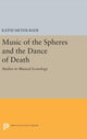 Book cover of: Music of the Spheres and the Dance of Death. By: Kathi Meyer-Baer