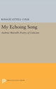 Book cover of: My Echoing Song. By: Rosalie Littell Colie