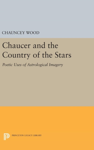 Book cover of: Chaucer and the Country of the Stars. By: Chauncy Wood