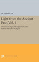 Book cover of: Light from the Ancient Past, Vol. 1. By: Jack Finegan