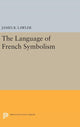 Book cover of: Language of French Symbolism. By: Lawler, James R.