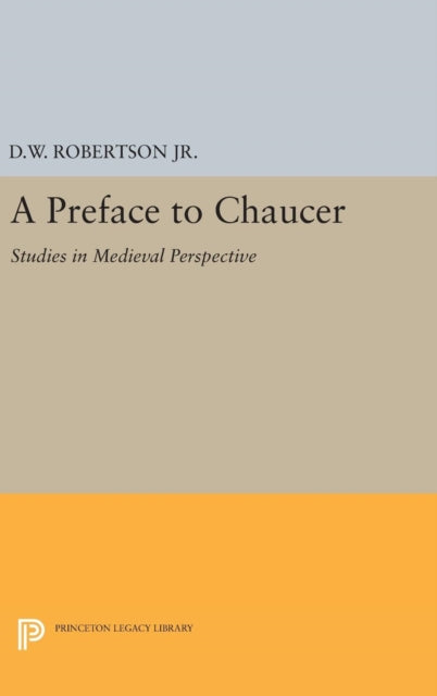 Book cover of: Preface to Chaucer. By: Durant Waite Robertson
