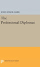 Book cover of: Professional Diplomat. By: John Ensor Harr