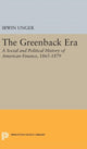 Book cover of: Greenback Era. By: Irwin Unger