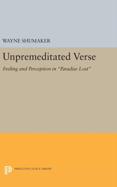 Book cover of: Unpremeditated Verse. By: Wayne Shumaker