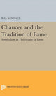 Book cover of: Chaucer and the Tradition of Fame. By: Benjamin Granade Koonce