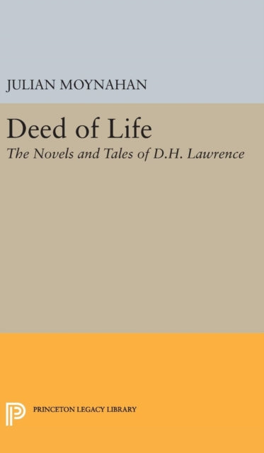 Book cover of: Deed of Life. By: Julian Moynahan