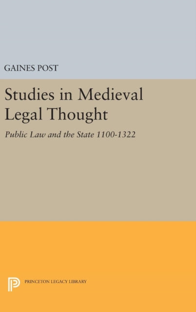Book cover of: Studies in Medieval Legal Thought. By: Gaines Post
