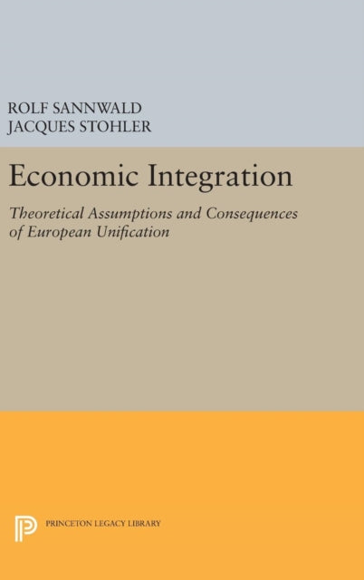Book cover of: Economic Integration. By: Rolf Sannwald