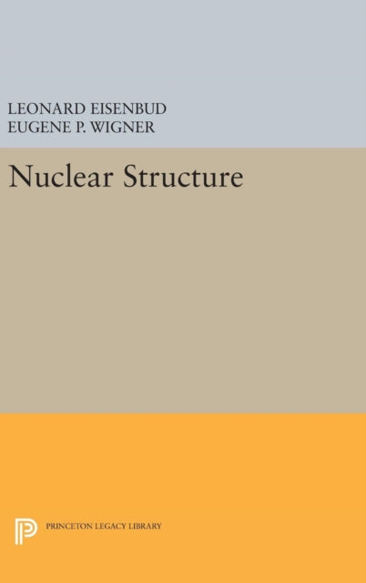 Book cover of: Nuclear Structure. By: Leonard Eisenbud