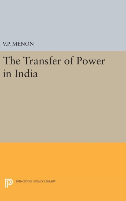 Book cover of: Transfer of Power in India. By: Vapal Pangunni Menon