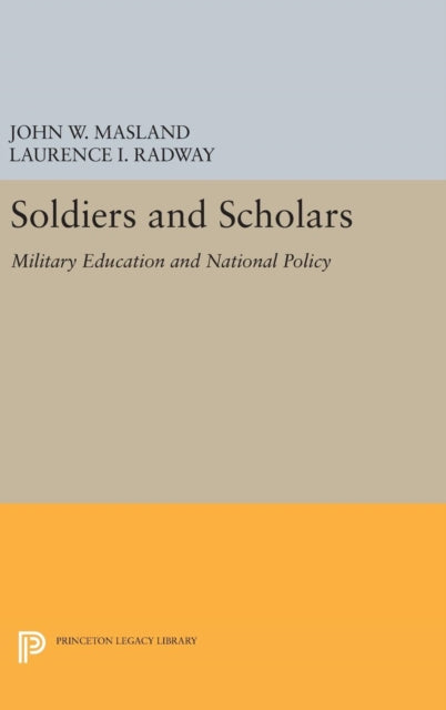 Book cover of: Soldiers and Scholars. By: John Wesley Masland