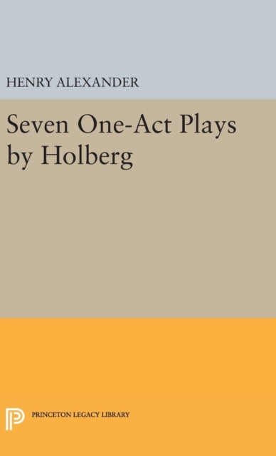 Book cover of: Seven One-Act Plays by Holberg. By: Ludvig Holberg