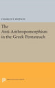 Book cover of: Anti-Anthropomorphism in the Greek Pentateuch. By: Charles Theodore Fritsch