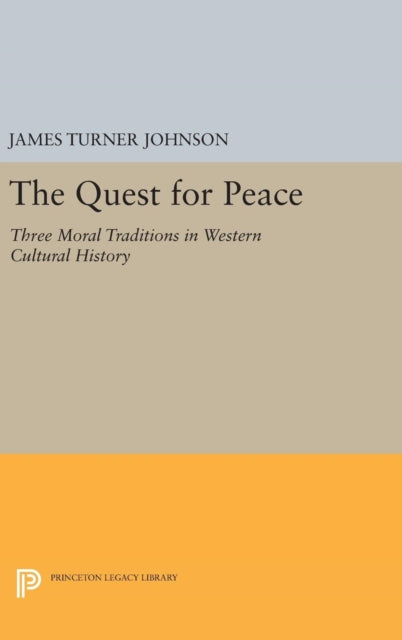 Book cover of: Quest for Peace. By: James Turner Johnson