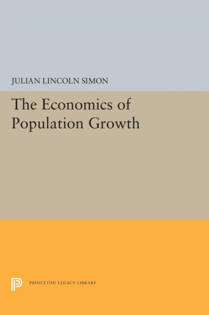 Book cover of: Economics of Population Growth. By: Julian Lincoln Simon