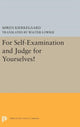 Book cover of: For Self-Examination and Judge for Yourselves!. By: Søren Kierkegaard