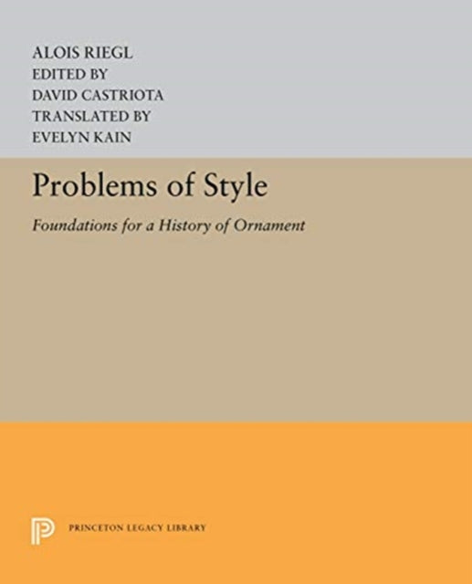 Book cover of: Problems of Style. By: Alois Riegl