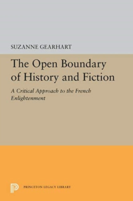 Book cover of: Open Boundary of History and Fiction. By: Suzanne Gearhart