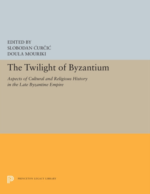 Book cover of: Twilight of Byzantium