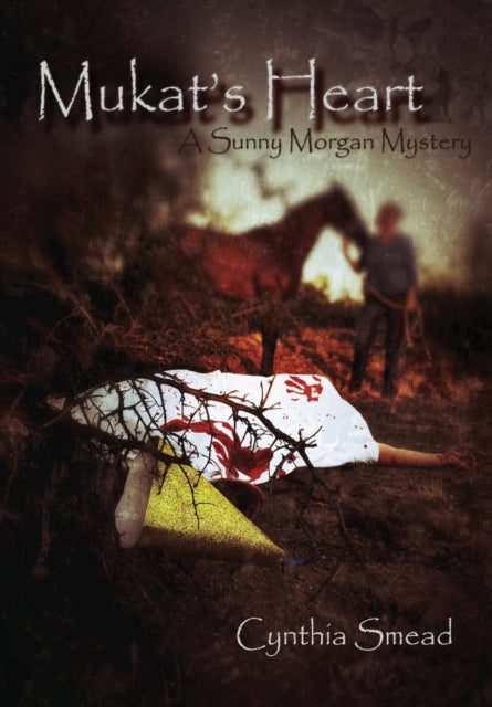 Book cover of: Mukat's Heart. By: Cynthia Smead