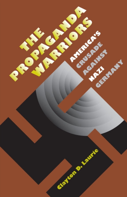 Book cover of: Propaganda Warriors