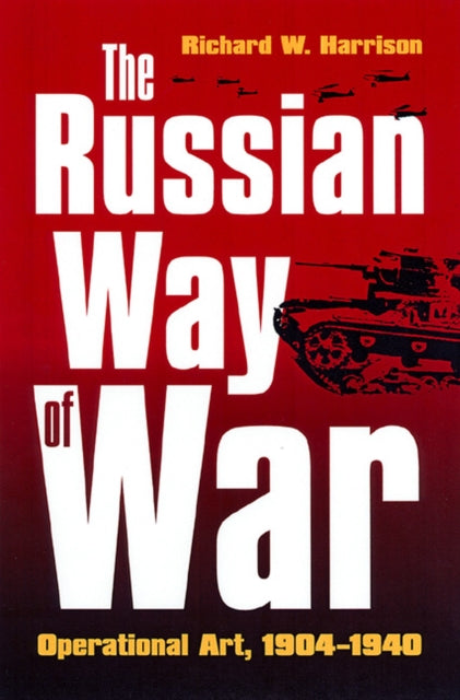 Book cover of: Russian Way of War. By: Richard W. Harrison