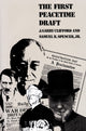 Book cover of: First Peacetime Draft. By: J. Garry Clifford