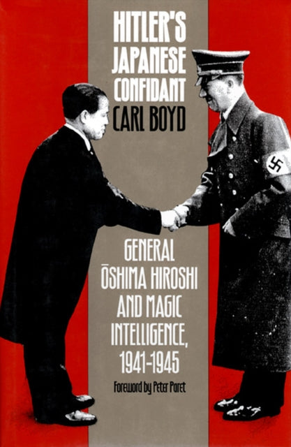 Book cover of: Hitler's Japanese Confidant. By: Carl Boyd