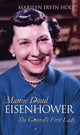 Book cover of: Mamie Doud Eisenhower. By: Marilyn Irvin Holt