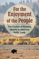 Book cover of: For the Enjoyment of the People. By: Mary E. Stuckey