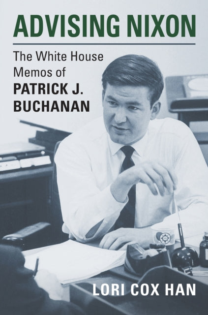 Book cover of: Advising Nixon. By: Lori Cox Han