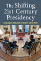 Book cover of: Shifting Twenty-First Century Presidency. By: Tevi Troy