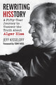 Book cover of: Rewriting Hisstory. By: Jeff Kisseloff