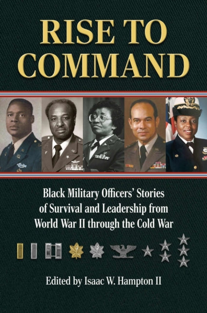 Book cover of: Rise to Command. By: Isaac W. Hampton
